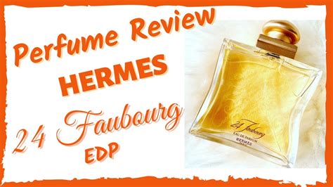 hermes 24 faubourg perfume review|profumo 24 faubourg.